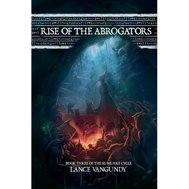 Rise of the Abrogators
