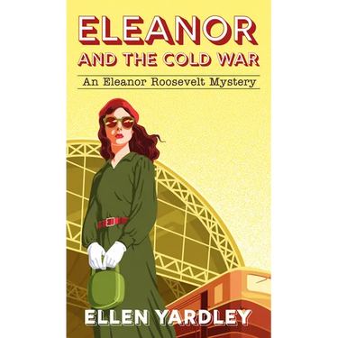 Eleanor and the Cold War