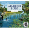 A Place for Birds (Third Edition)