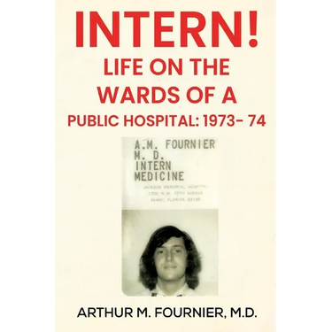 Intern! Life on the Ward of a Public Hospital: 1973