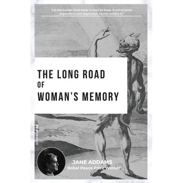 The long road of woman's memory: Nobel Peace Prize Winner