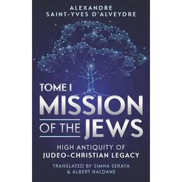 Mission of the Jews: High Antiquity of Judeo-Christian Legacy