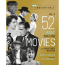 The Essentials Vol. 2: 52 More Must-See Movies and Why They Matter