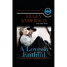 A love So Faithful: Historical Western Romance