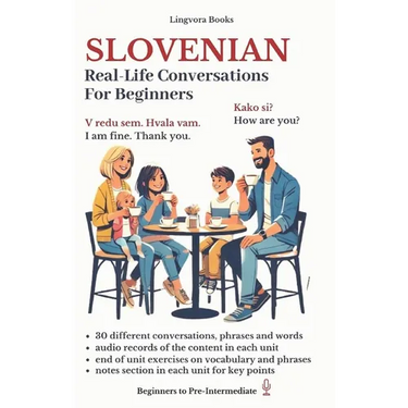 Slovenian: Real-Life Conversations for Beginners (with audio)