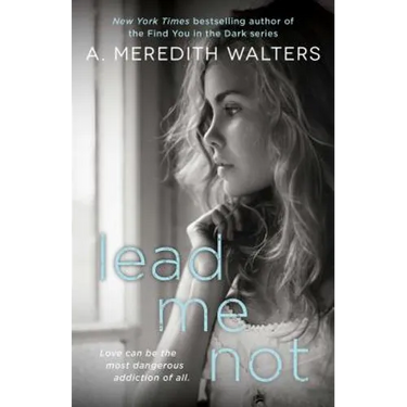 Lead Me Not