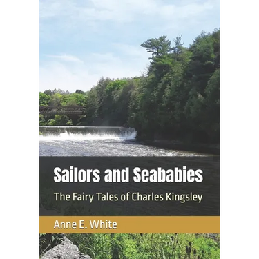 Sailors and Seababies: The Fairy Tales of Charles Kingsley