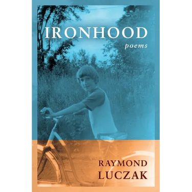 Ironhood: Poems