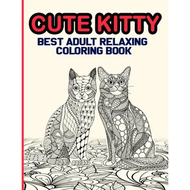 Cute Kitty: Best Adult Relaxing Coloring Book
