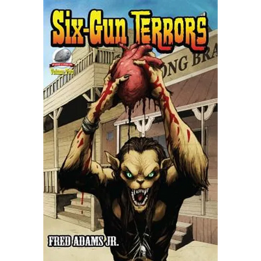 Six-Gun Terrors Volume 2: Fang and Claw