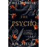 The Psycho: A Dark Mafia Romance