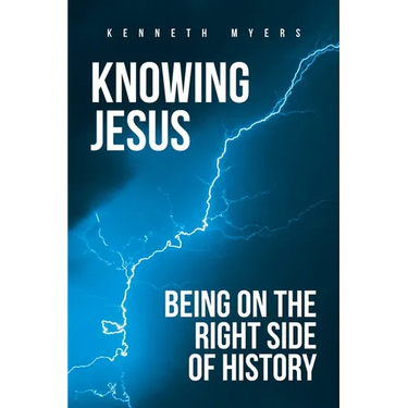 Knowing Jesus: Being on the Right Side of History