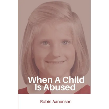 When A Child Is Abused