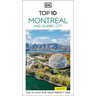 DK Top 10 Montreal and Quebec City: Top 10 Lists for Your Perfect Trip, Plus an All-Weather Folded Map