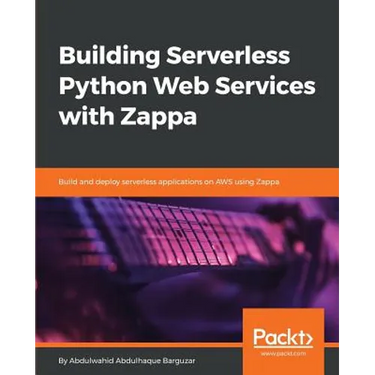 Building Serverless Python Web Services with Zappa