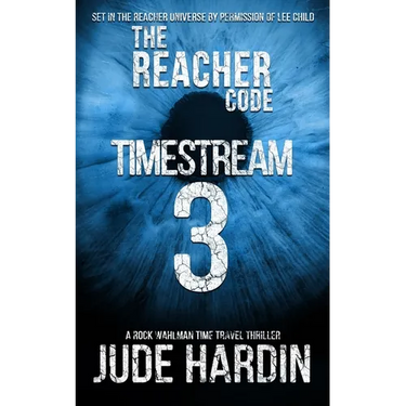 The Reacher Code: Timestream 3