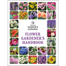 The Old Farmer's Almanac Flower Gardener's Handbook