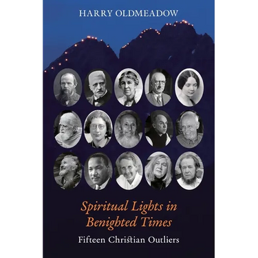 Spiritual Lights in Benighted Times: Fifteen Christian Outliers