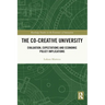 The Co-creative University: Evaluation, Expectations and Economic Policy Implications