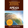 Casebook of Indigenous Business Practices in Africa: Trade, Production and Financial Services - Volume 2