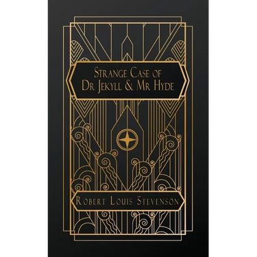 The Strange Case of Dr. Jekyll and Mr. Hyde