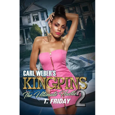 Carl Weber's Kingpins: The Ultimate Hustle 2