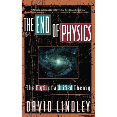 The End of Physics: The Myth of a Unified Theory