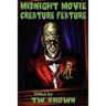 Midnight Movie Creature Feature