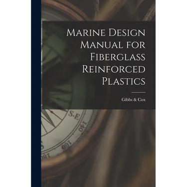 Marine Design Manual for Fiberglass Reinforced Plastics