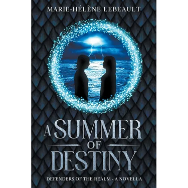 A Summer of Destiny