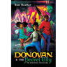 Donovan & the Secret City: The Brethren Chronicles