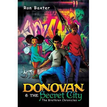 Donovan & the Secret City: The Brethren Chronicles