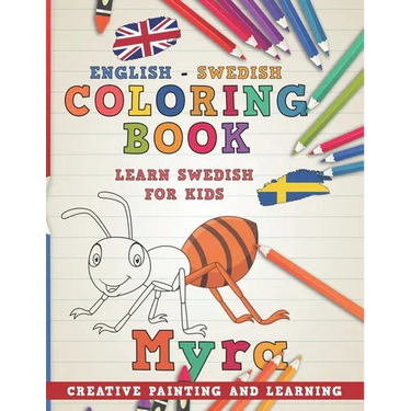 Coloring Book: English - Swedish I Learn Swedish for Kids I Creative Painting and Learning.