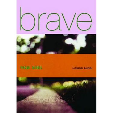 Brave New Girl