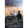City of Burning Shadows