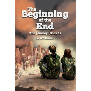 The Beginning of the End: The Journey (Book 1)