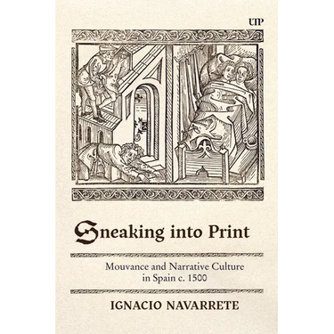 Sneaking Into Print: Mouvance and Narrative Culture in Spain C. 1500