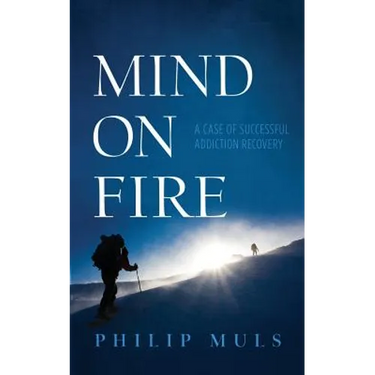 Mind on Fire: A Case of Successful Addiction Recovery