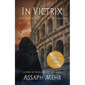 In Victrix: Urban Fantasy in Ancient Rome