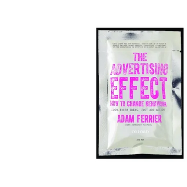 The Advertising Effect: How to Change Behaviour