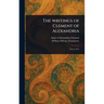 The Writings of Clement of Alexandria