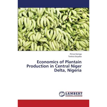 Economics of Plantain Production in Central Niger Delta, Nigeria