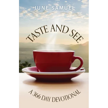 Taste and See: A 366 day Devotional