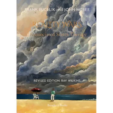 Reality Wars: Disassociated States Therapy