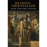 Reading Orientalism: Said and the Unsaid