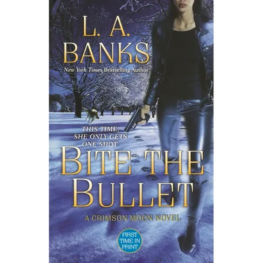 Bite the Bullet: A Crimson Moon Novel