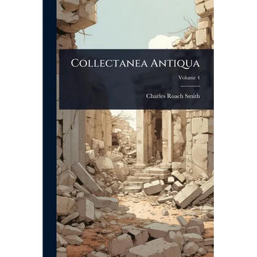 Collectanea Antiqua