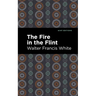 The Fire in the Flint