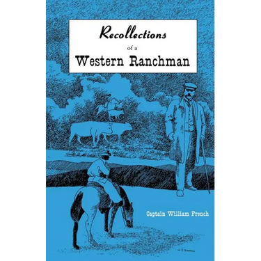 Recollections of a Western Ranchman