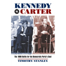 Kennedy vs. Carter: The 1980 Battle for the Democratic Party's Soul